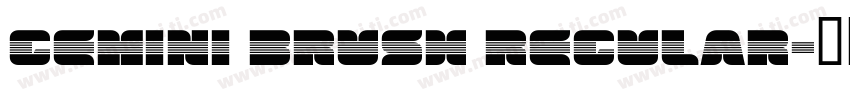 Gemini Brush Regular字体转换